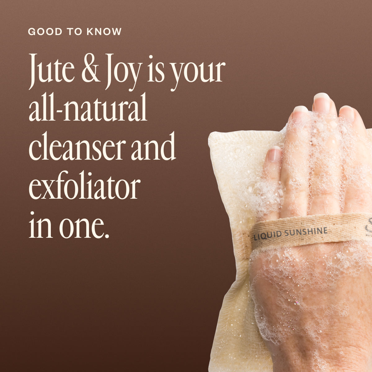 Jute & Joy Liquid Sunshine®